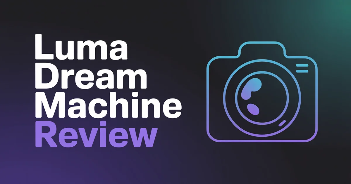 Luma AI Dream Machine 2026 review, bold headline over a dark cinematic gradient with a keyframe-to-keyframe motion glyph